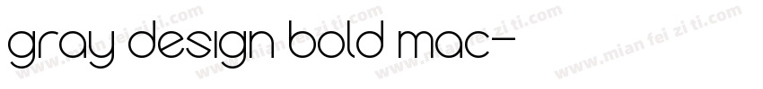 gray design bold mac字体转换